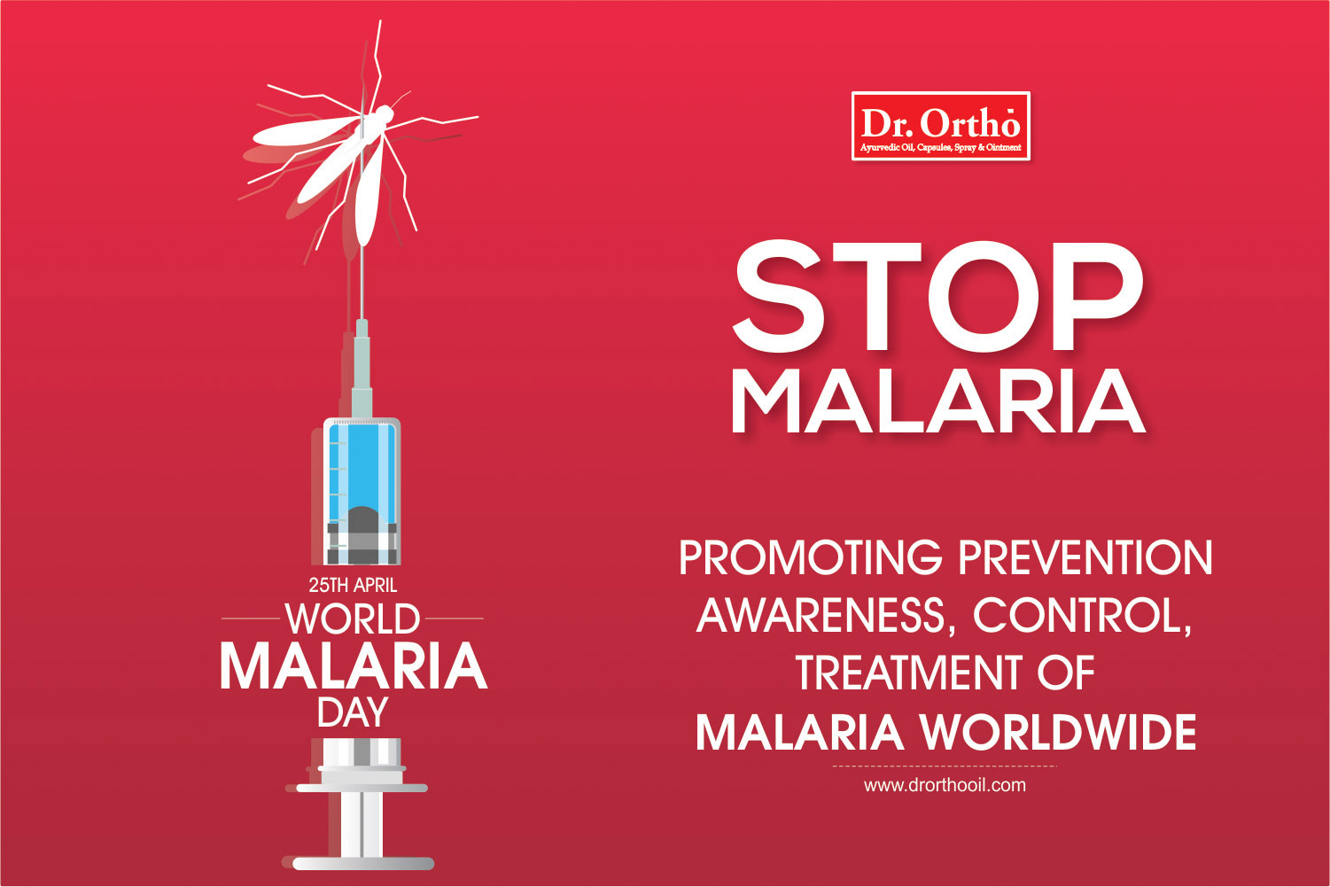 25 April 2018, World Maleria Day, Stop Maleria, Dr. Ortho